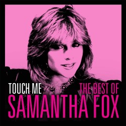 Samantha Fox - Touch Me - The Best Of Samantha Fox - CD