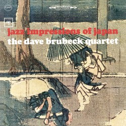Dave Brubeck Quartet - Jazz Impressions Of Japan - CD