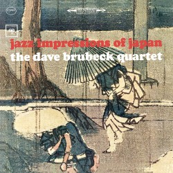 Dave Brubeck Quartet - Jazz Impressions Of Japan - CD