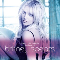 Britney Spears - Oops! I Did It Again - The Best Of Britney Spears - CD