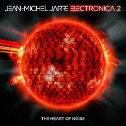 Jean-Michel Jarre - Electronica 2: The Heart of Noise - CD