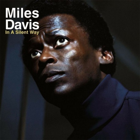 Miles Davis - In A Silent Way (50th Anniversary) - Vinyl LP