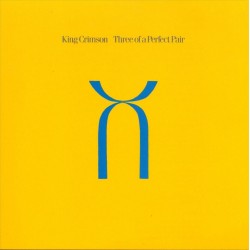 King Crimson - Three Of A Perfect Pair - CD-HDCD