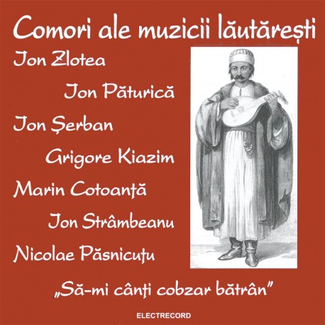 Various Artists - Comori ale muzicii lăutăreşti "Să-mi cânţi cobzar bătrân" - CD