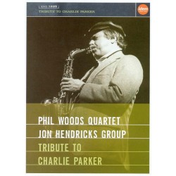 Phil Woods Quartet / Jon Hendricks Group - Tribute To Charlie Parker - DVD