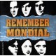 Mondial - Remember MONDIAL - CD
