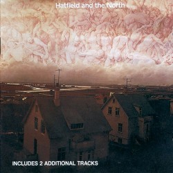 Hatfield & The North - Hatfield & The North - CD