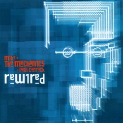 Mike & The Mechanics & Paul Carrack - Rewired - CD