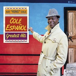 Nat King Cole - Cole Espanol - Greatest Hits - 180g HQ Vinyl LP