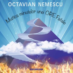 Octavian Nemescu - Muzica unei ore fatale - CD