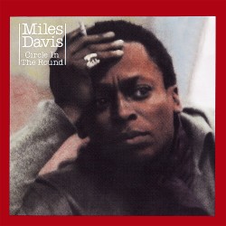 Miles Davis - Circle In The Round - 2 CD