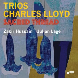 Charles Lloyd Trios - Sacred Thread - 180g HQ Vinyl LP