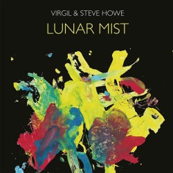 Virgil & Steve Howe - Lunar Mist - Limited Edition CD Digipack