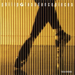 Philip Glass - Dance Pieces - CD