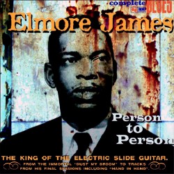 Elmore James - Person To Person - CD