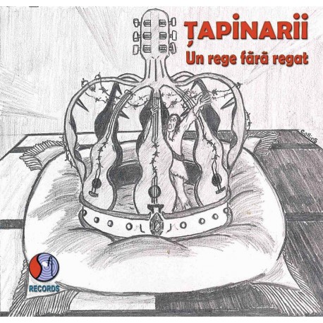 Tapinarii - Un Rege fara Regat - CD Vinyl Replica