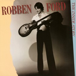 Robben Ford - Inside Story - 180g HQ Coloured Vinyl LP