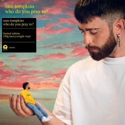 Sam Tompkins - Who Do You Pray To? - 180g HQ Vinyl LP