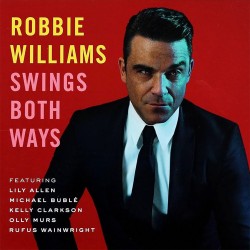 Robbie Williams - Swings Both Ways - CD + DVD Digibook