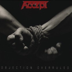 Accept - Objection Overruled - 180g HQ Vinyl LP