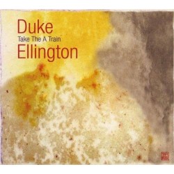 Duke Ellington - Take a Train - CD digipack