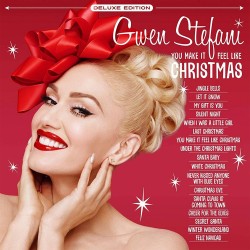 Gwen Stefani - You Make It Feel Like Like Christmas - Deluxe CD
