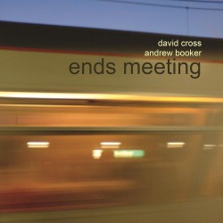 David Cross & Andrew Booker - Ends Meeting - CD