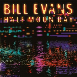 Bill Evans - Half Moon Bay - CD