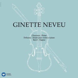 Ginette Neveu - Works By Chausson, Debussy, Ravel - 180g HQ Vinyl LP
