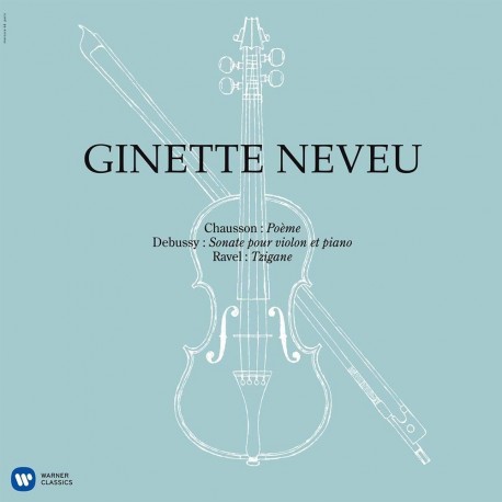 Ginette Neveu - Works By Chausson, Debussy, Ravel - 180g HQ Vinyl LP