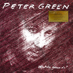Peter Green - Whatcha Gonna Do? - 180g Limited Coloured Vinyl LP