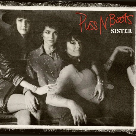 Puss N Boots - Sister - Vinyl LP