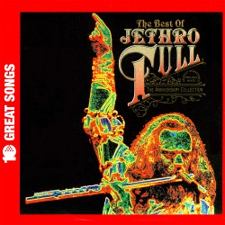 Jethro Tull – 10 Great Songs - The Best Of - The Anniversary Collection - CD