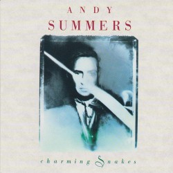 Andy Summers - Charming Snakes - CD