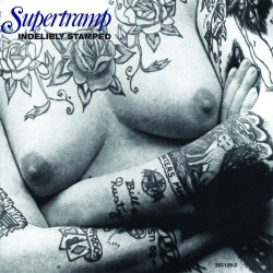 Supertramp - Indelibly Stamped - CD
