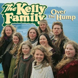 Kelly Family - Over The Hump - CD