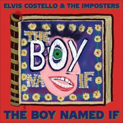 Elvis Costello & The Imposters - Boy Named If - CD
