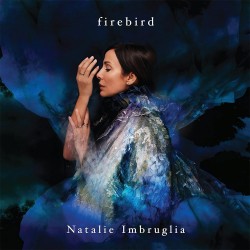 Natalie Imbruglia - Firebird - Deluxe CD Digibook
