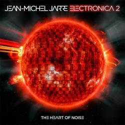 Jean-Michel Jarre - Electronica 2 - The Heart of Noise - Limited Edition CD Digipack