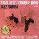Stan Getz & Charlie Byrd - Jazz Samba - 180g HQ Limited Edition Vinyl LP
