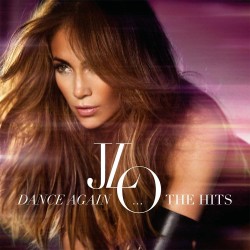 Jennifer Lopez - Dance Again… The Hits - CD