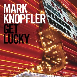 Mark Knopfler - Get Lucky - CD