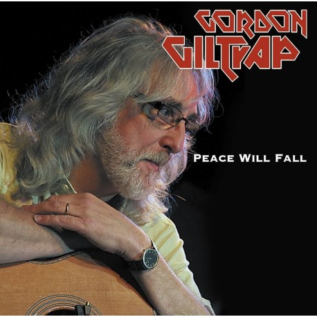 Gordon Giltrap - Peace Will Fall - CD