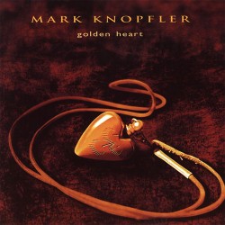 Mark Knopfler - Golden Heart - CD