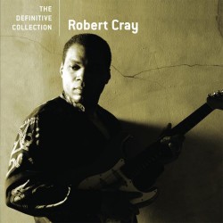 Robert Cray - The Definitive Collection - CD