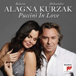 Roberto Alagna & Aleksandra Kurzak - Puccini In Love - CD