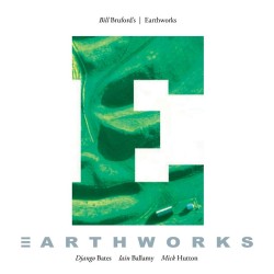 Bill Bruford's Earthworks - Earthworks - CD