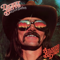 Dickey Betts & Great Southern - Atlanta's Burning Down - 180g HQ Limited Edition Coloured Vinyl LP