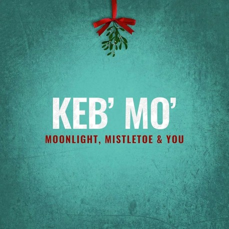 Keb' Mo' - Moonlight, Mistletoe & You - CD Digisleeve