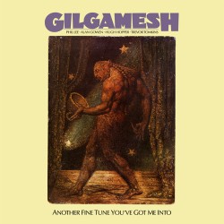 Gilgamesh - Another Fine Tune You've Got Me Into - CD Digisleeve